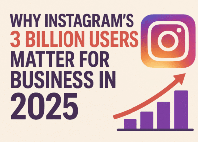 Instagram Crosses 3 Billion Users: What This Means for Businesses in 2025