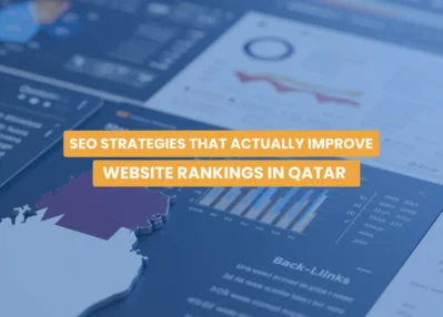 SEO Strategies That Actually Improve Website Rankings in Qatar