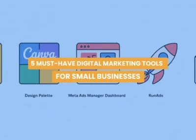 5 Must-Have Digital Marketing Tools for Small Businesses